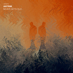 Never Gets Old (Original Mix)