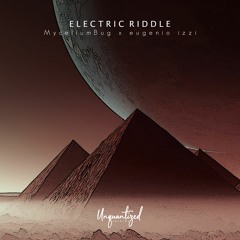 MyceliumBug x eugenio izzi - Electric Riddle