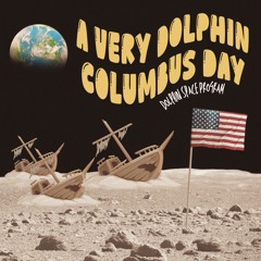 Columbus Day (Are You Ready?)