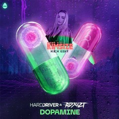 Hard Driver & Adjust - Dopemine (KimSize kick edit)EXTENDED FREE DOWNLOAD