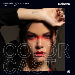 Colorcast Radio 180 With Lili Chan