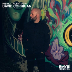 Rising Talent #016 - David Corrigan