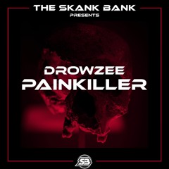 DROWZEE - PAINKILLER [FREE DOWNLOAD]