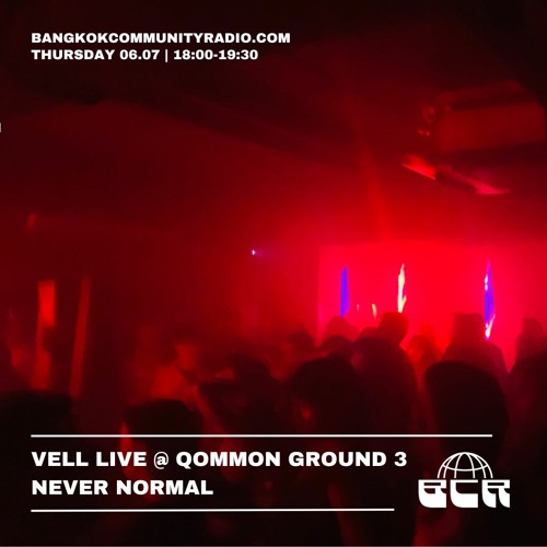 Vell - Live @ Qommon 3 - Never Normal - 6th July 2023
