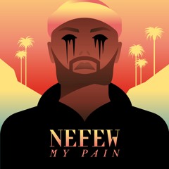 NEFEW - My Pain