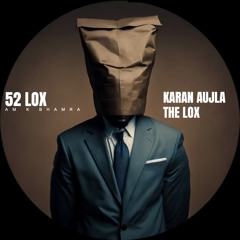 Am K Bhamra Feat. Karan Aujla - 52 Bars