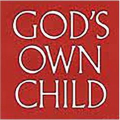 God's Own Child - October 6, 2024
