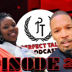 Perfect Talk Podcast Episode 202: Burden Of Truth
