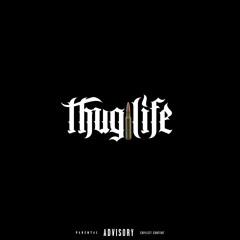 thug life (f.t dani)