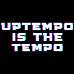 #1 BOUNCY UPTEMPO IN THE MIX