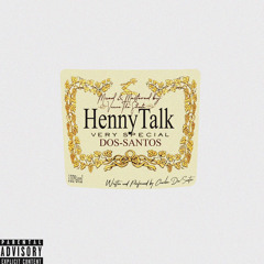 Henny Talk