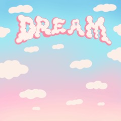 Dream (feat. Trippz Michaud)