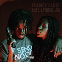 Frenzy Flow (feat. Lyrical Jai)