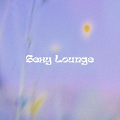 Sexy Lounge