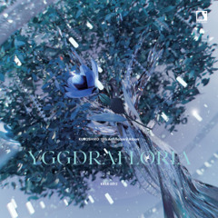 【2025 春M3】YGGDRAFLORIA【XFD】