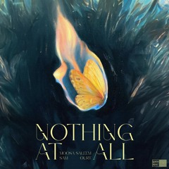 Moosa Saleem & Sam Ourt - Nothing At All (Radio Edit)