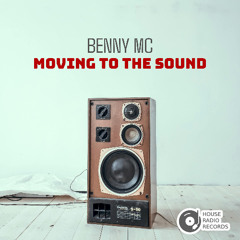Benny Mc - Moving To The Sound (Original Mix)
