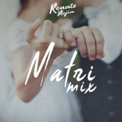 MIX MATRI 2020 - [DjRenato Mejia]