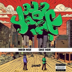 Jaded Ft. Choice DaGod