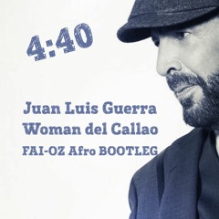 Juan Luis Guerra - Woman Del Callao (FAI - OZ Afro Bootleg)
