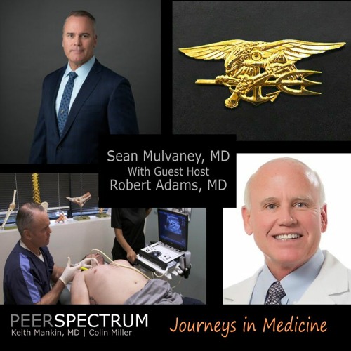 Targeting PTSD with two Navy SEAL Physicians. Sean Mulvaney, MD with Guest Host, Robert Adams, MD