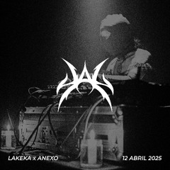 LAKEKA x ANEXO | EROTIC | 12 ABRIL 2025