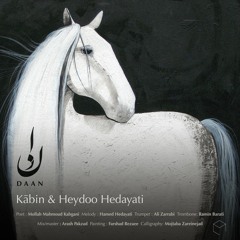 Kābin & Heydoo Hedayati - Daan