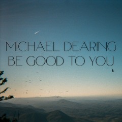 Be Good To You - Single
