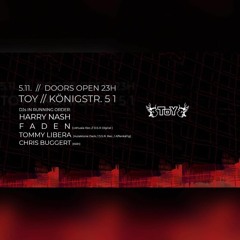 FADEN | Club ToY Stuttgart pres. FADEN´s B-Day Bash // 05.11.2021