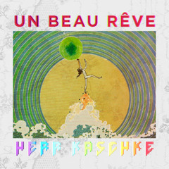 Un beau rêve