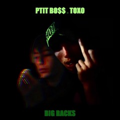 Big Racks ft Toxo