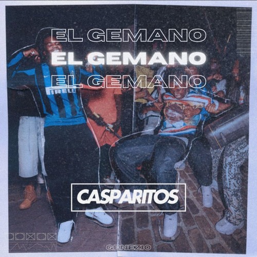 GENEZIO - EL GEMANO (CASPARITOS EDIT)