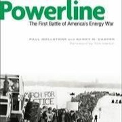 ⚡Read🔥Book Powerline: The First Battle of America?s Energy War