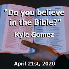 Do you believe the Bible?