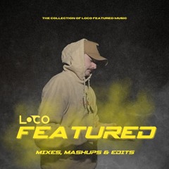 Featured Mixes, Edits & Mashup packs