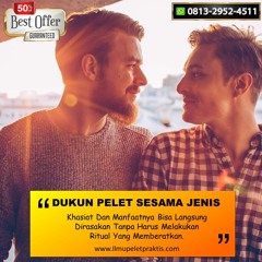 O813-2952-4511 Pakar Dukun Pelet Sesama Jenis Di Malaysia Perak