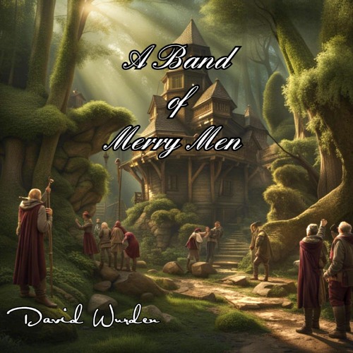 A Band of Merry Men