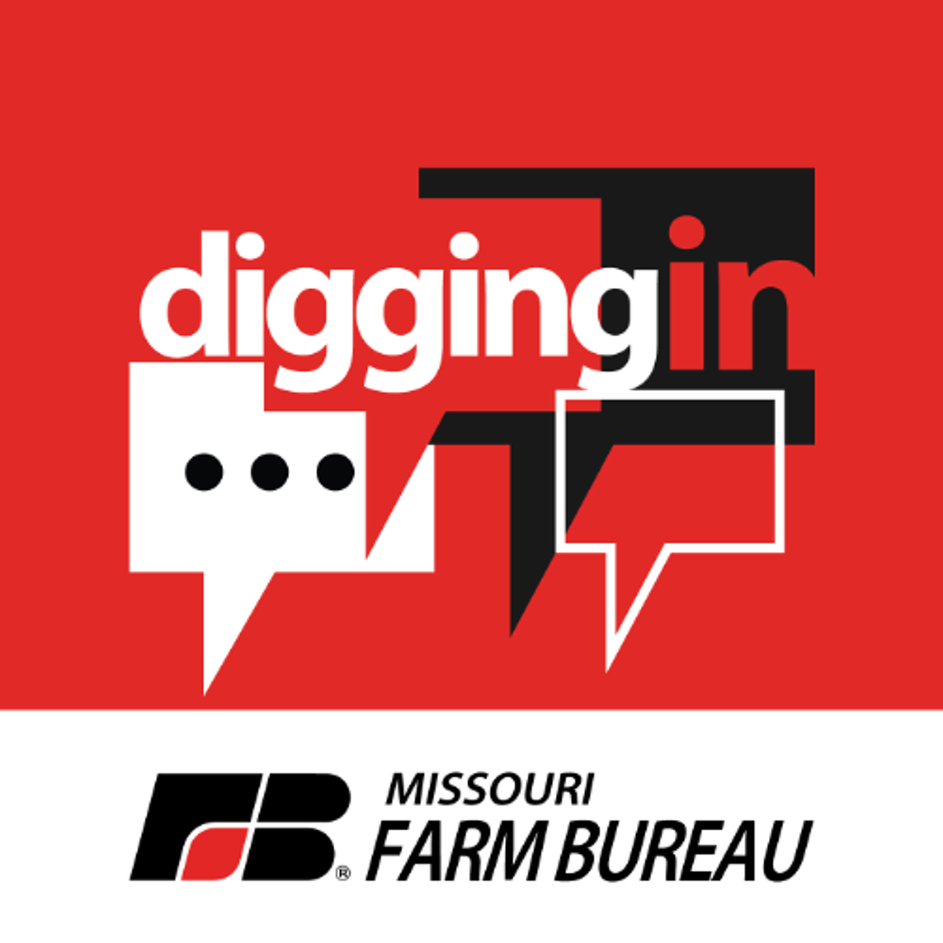 Digging In with Missouri Farm Bureau