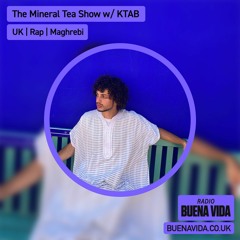 The Mineral Tea Show w/ KTAB - Radio Buena Vida 10.02.24