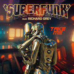 Take Me (feat. Richard Grey)