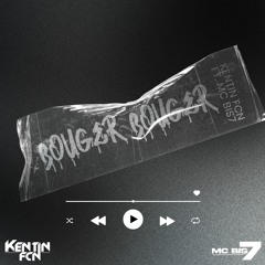 Kentin FcN Ft. MC Bis7 - Bouger Bouger