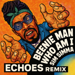 Beenie Man - Who Am I (Echoes Dub) {FREE DOWNLOAD}