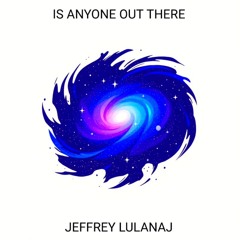 Is Anyone Out There (Main Mix)