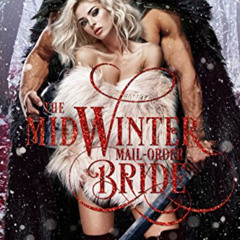free EBOOK 💔 The Midwinter Mail-Order Bride (The Dead Lands Book 1) by  Kati Wilde [