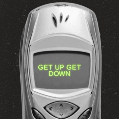 Get Up Get Down