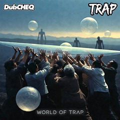 World of Trap (Trap)