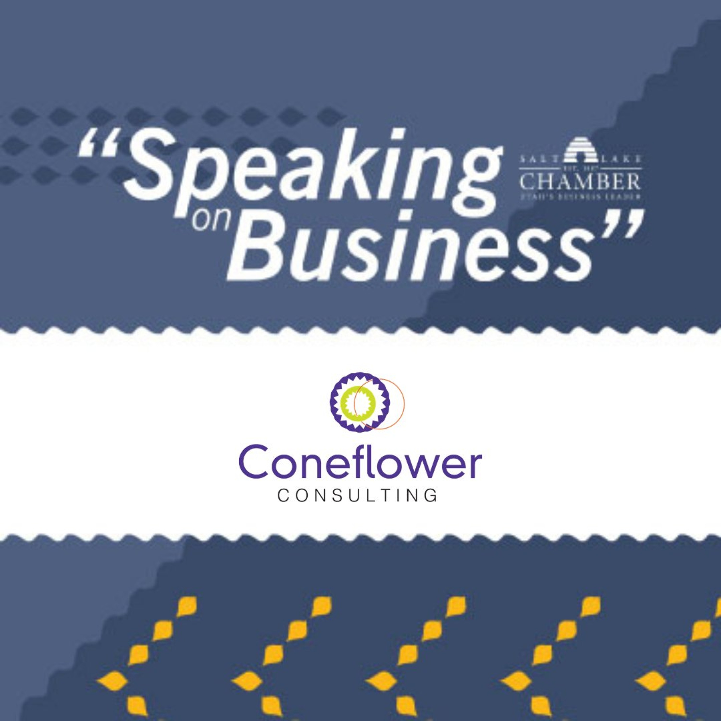 Speaking on Business: Coneflower Consulting episode artwork