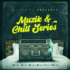 Muzik & Chill Ep.1 R.A.W.