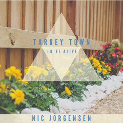 Tarrey Town Lo-Fi Alive