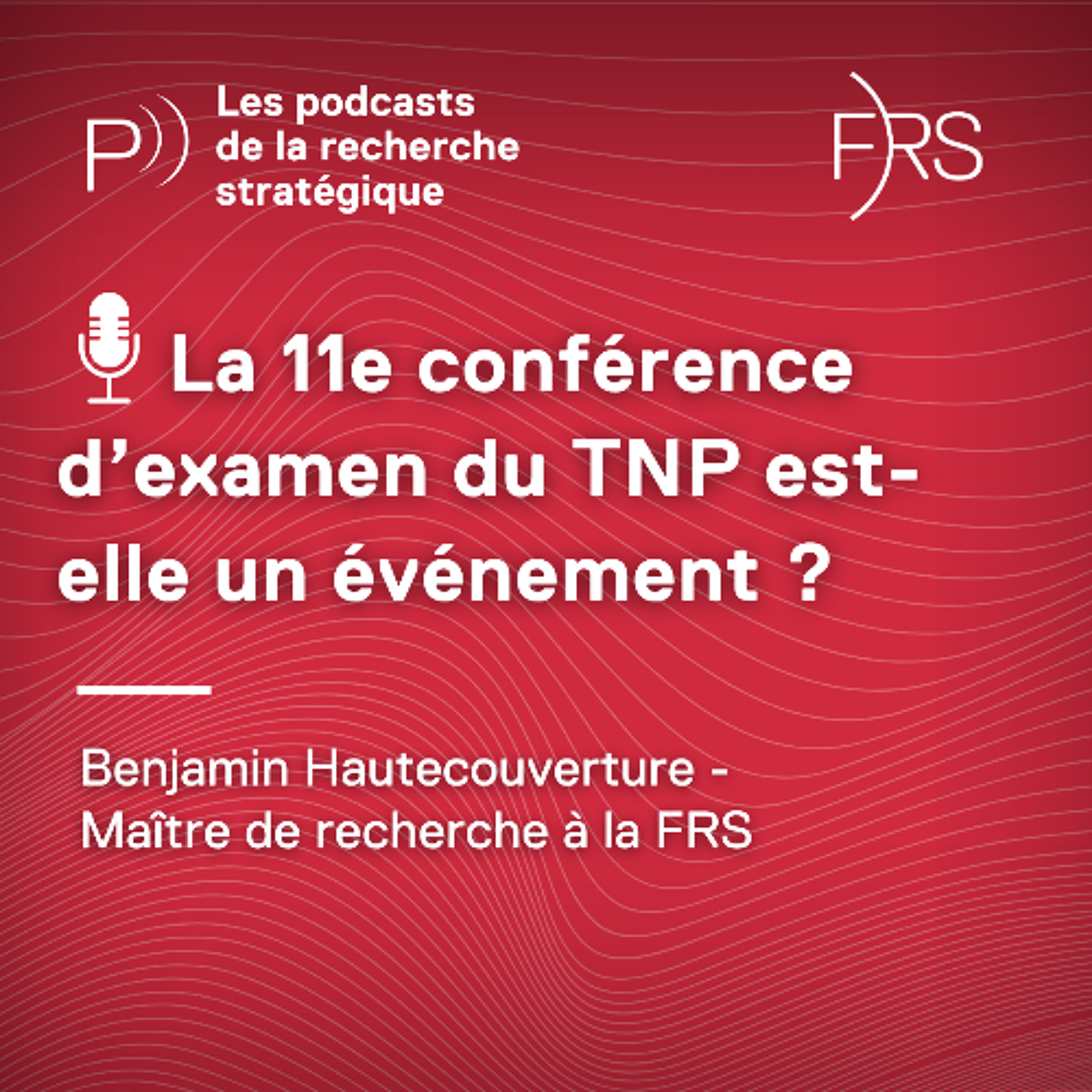 La 11e conférence d’examen du TNP est-elle un événement ?